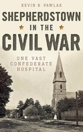 Cover: Shepherdstown in the Civil War - History Press Library Editions