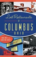 Cover: Lost Restaurants of Columbus, Ohio - History Press Library Editions
