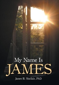 Enlarge image Cover: My Name Is James - AUTHORHOUSE
