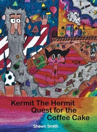 Enlarge image Cover: Kermit the Hermit - AUTHORHOUSE