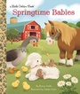 Cover: Springtime Babies - Golden Books Publishing Company, Inc.