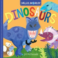 Abbildung von: Hello, World! Dinosaurs - Doubleday Books for Young Readers