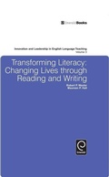 Cover: Transforming Literacy: Changing Lives Through Reading and Writing - Emerald Group Publishing Limited