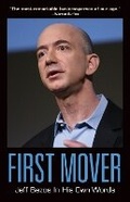 Cover: First Mover: Jeff Bezos In His Own Words - Surrey Books,U.S.