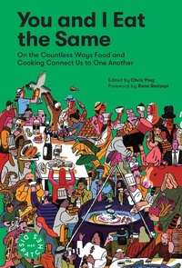 Enlarge image Cover: You and I Eat the Same - Artisan Books