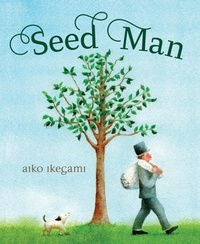 Enlarge image Cover: Seed Man - Sleeping Bear Press