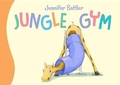 Cover: Jungle Gym - Sleeping Bear Press