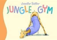 Enlarge image Cover: Jungle Gym - Sleeping Bear Press