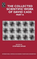 Cover: The Collected Scientific Work of David Cass - Emerald Group Publishing Limited