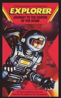 Cover: Explorer, Journey To The Center of the Atom! - Milk and Cookies Press