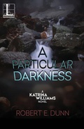 Cover: A Particular Darkness - Kensington Publishing