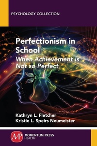 Enlarge image Cover: Perfectionism in School - Momentum Press