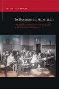Cover: To Become an American - Michigan State University Press