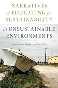 Cover: Narratives of Educating for Sustainability in Unsustainable Environments - Michigan State University Press