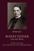 Cover: Rudolf Steiner, Life and Work - Rudolf Steiner Press