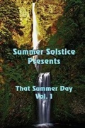 Cover: That Summer Day Vol. 1 - Solstice Publishing