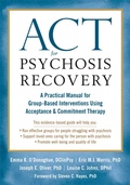 Cover: ACT for Psychosis Recovery - New Harbinger Publications