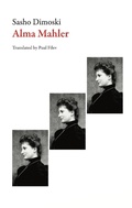 Cover: Alma Mahler - Dalkey Archive Press