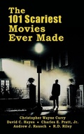 Cover: The 101 Scariest Movies Ever Made (hardback) - BEARMANOR MEDIA