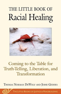 Abbildung von: The Little Book of Racial Healing - Good Books