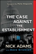 Cover: The Case Against the Establishment - Post Hill Press