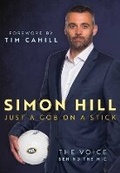 Cover: SIMON HILL: JUST A GOB ON A STICK - New Holland Publishers
