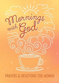 Enlarge image Cover: Mornings with God - Barbour Publishing Inc, U.S.
