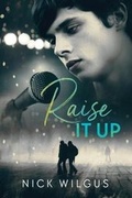 Cover: Raise It Up - Harmony Ink Press LLC