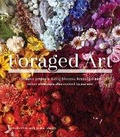 Cover: Foraged Art - Weldon Owen, Incorporated