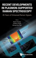 Cover: Recent Developments In Plasmon-supported Raman Spectroscopy: 45 Years Of Enhanced Raman Signals - World Scientific Europe Ltd
