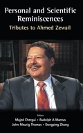 Cover: Personal And Scientific Reminiscences: Tributes To Ahmed Zewail - World Scientific Europe Ltd