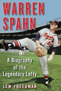 Enlarge image Cover: Warren Spahn - Sports Publishing LLC