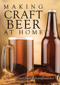 Abbildung von: Making Craft Beer at Home - Shire Publications