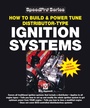 Cover: How to Build & Power Tune Distributor-Type Ignition Systems - Veloce