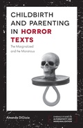 Cover: Childbirth and Parenting in Horror Texts - Emerald Publishing Limited