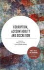 Cover: Corruption, Accountability and Discretion - Emerald Publishing Limited