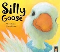 Cover: Silly Goose - Little Tiger Press