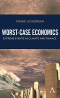Cover: Worst-Case Economics - Anthem Press