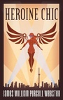 Cover: Heroine Chic - Inspired Quill
