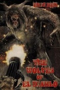 Cover: The Wolves of El Diablo - Short, Scary Tales Publications