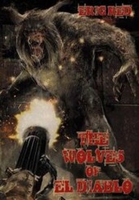 Enlarge image Cover: The Wolves of El Diablo - Short, Scary Tales Publications