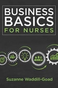 Abbildung von: Business Basics for Nurses - SIGMA Theta Tau International