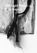 Cover: Rosy Keyser - Half-Light Periscope - Karma