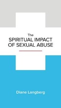 Cover: The Spiritual Impact of Sexual Abuse - New Growth Press