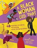 Cover: A Black Woman Did That - Downtown Bookworks