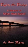 Cover: Before the Bridge - Yawn's Books & More, Inc.