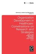 Cover: Organization Development in Healthcare - Emerald Publishing Limited