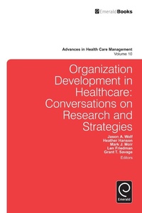 Enlarge image Cover: Organization Development in Healthcare - Emerald Publishing Limited