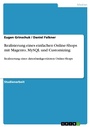 Cover: Realisierung eines einfachen Online-Shops mit Magento, MySQL und Customizing - GRIN Verlag