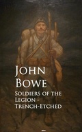 Cover: Soldiers of the Legion - Trench-Etched - anboco